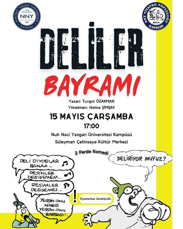 Deliler Bayramı Tiyatro Oyunu Bugün Sahnelendi