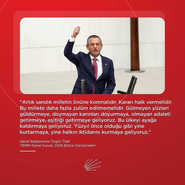 CHP Genel Başkanı Özgür Özel: 