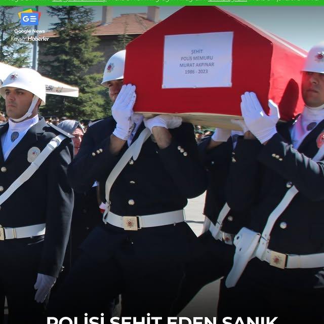 Kayseri'de Şehit Polis Memurunun Davası Yeniden Görülüyor