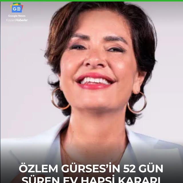 Özlem Gürses'in Ev Hapsi Kararı Kaldırıldı