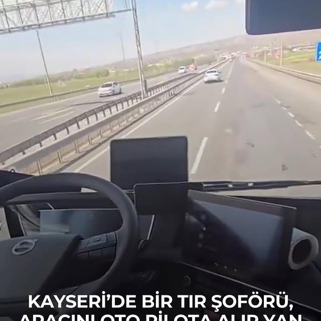 Kayseri'de Tır Şoförü Oto Pilot Deneyi Yaptı